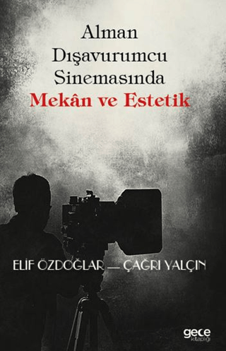 Alman Dışavurumcu Sinemasında Mekân ve Estetik