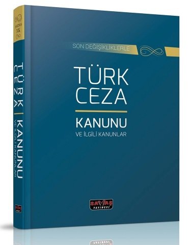 Savaş Yayınları Türk Ceza Kanunu ve İlgili Mevzuat Komisyon