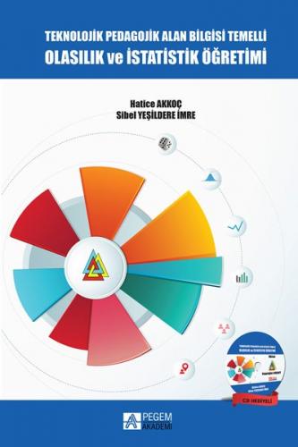 Teknolojik Pedagojik Alan Bilgisi Temelli Olasılık ve İstatistik Öğret