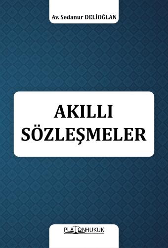 Akıllı Sözleşmeler Sedanur Delioğlan