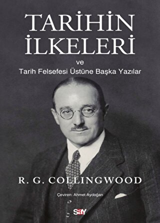 Tarihin İlkeleri ve Tarih Felsefesi Üstüne Başka Yazılar