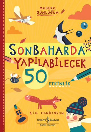 Sonbaharda Yapılabilecek 50 Etkinlik Kim Hankinson