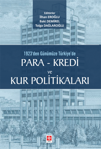 Para Kredi ve Kur Politikaları Baki Demirel