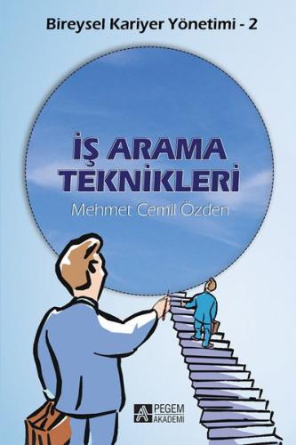 Bireysel Kariyer Yönetimi 2 İş Arama Teknikleri Mehmet Cemil Özden