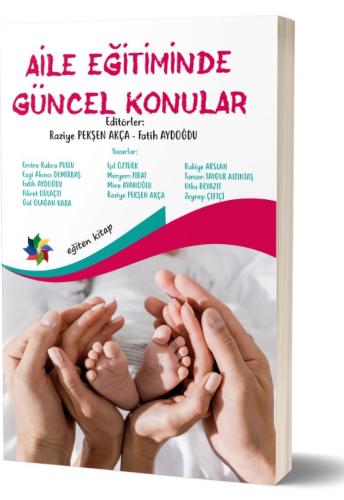 Aile Eğitiminde Güncel Konular