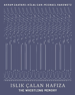 Genel Konular - Islık Çalan Hafıza - The Whistling Memory - Edhem Elde
