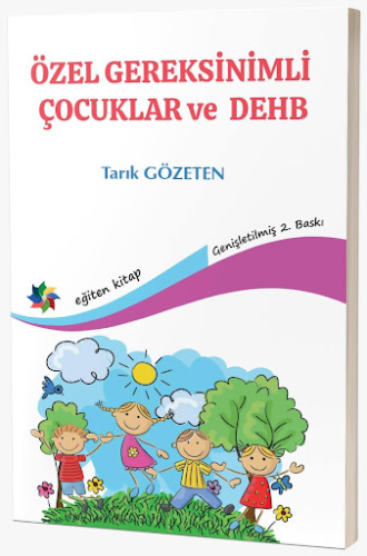 Özel Gereksimli Çocukları ve Dehb
