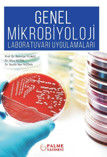 Genel Mikrobiyoloji Laboratuvarı Uygulamaları