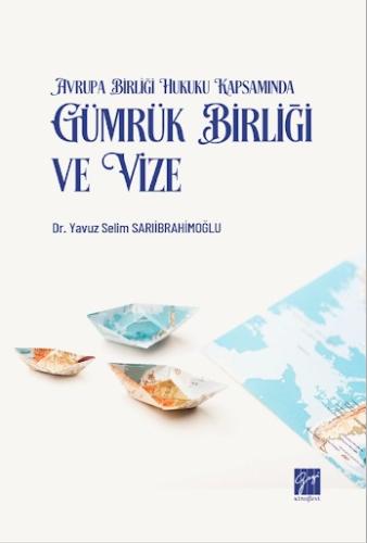 Gümrük Birliği Ve Vize