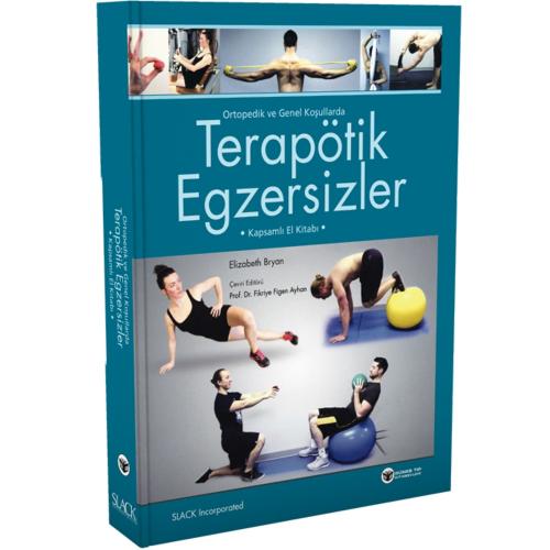 Terapötik Egzersizler Kapsamlı El Kitabı