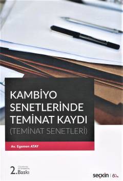 Kambiyo Senetlerinde Teminat Kaydı Egemen Atay