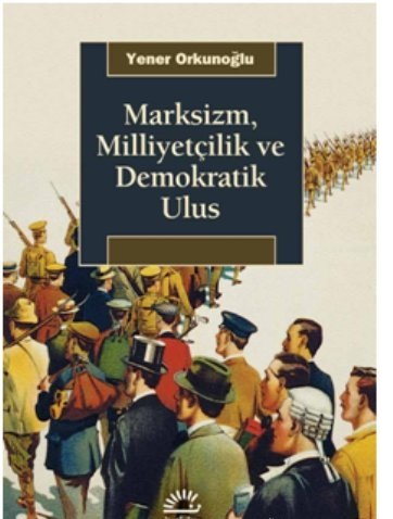 Marksizm, Milliyetçilik ve Demokratik Ulus