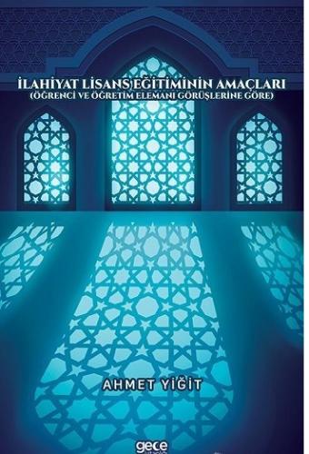 İlahiyat Lisans Eğitiminin Amaçları