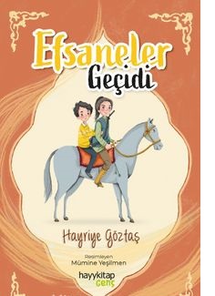 Efsaneler Geçidi Hayriye Göztaş