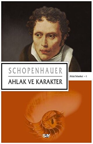 Ahlak ve Karakter Arthur Schopenhauer