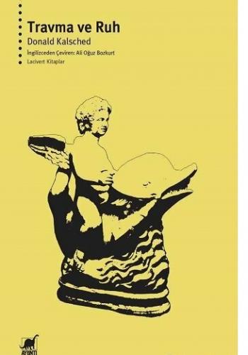 Travma ve Ruh Donald Kalsched