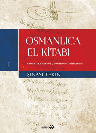 Osmanlıca El Kitabı I Şinasi Tekin