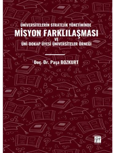 Üniversitelerin Stratejik Yönetiminde Misyon Farklılaşması