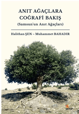 Anıt Ağaçlara Coğrafi Bakış Muhammet Bahadır