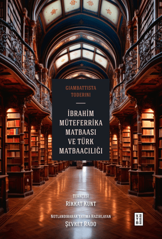 İbrahim Müteferrika Matbaası ve Türk Matbaacılığı