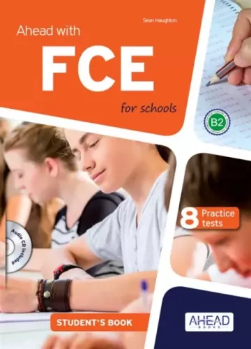 Ahead with FCE for Schools +CD Student’s Book