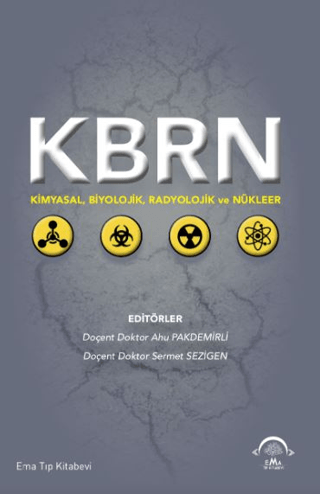 KBRN Kimyasal, Biyolojik, Radyolojik ve Nükleer Ahu Pakdemirli , Serm