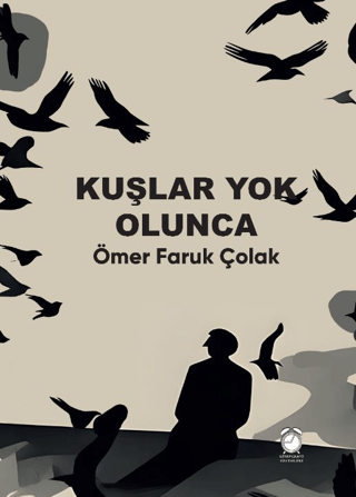 Kuşlar Yok Olunca