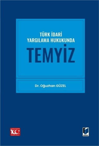 Türk İdari Yargılama Hukukunda Temyiz