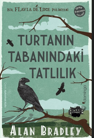 Turtanın Tabanındaki Tatlılık