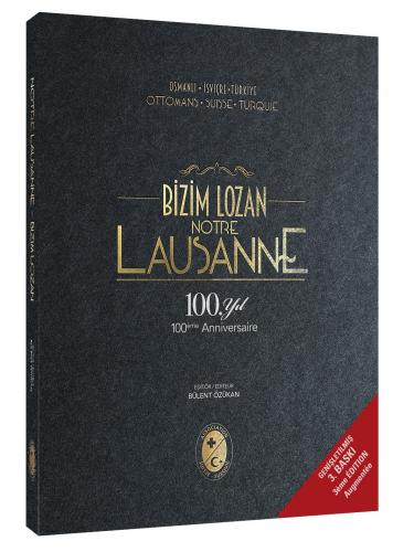 Bizim Lozan - Lausanne Bülent Özükan