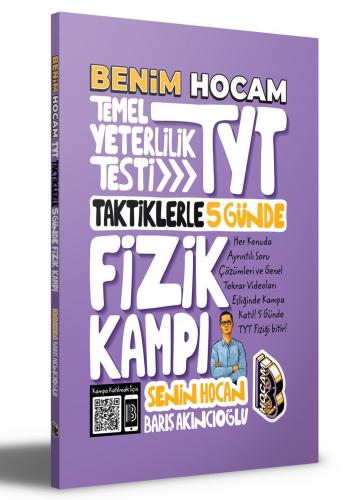 Benim Hocam Yayınları 2023 TYT Fizik Kampı Barış Akıncıoğlu