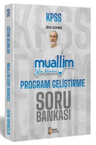 İsem Yayınları 2024 KPSS Eğitim Bilimleri Muallim Program Geliştirme S