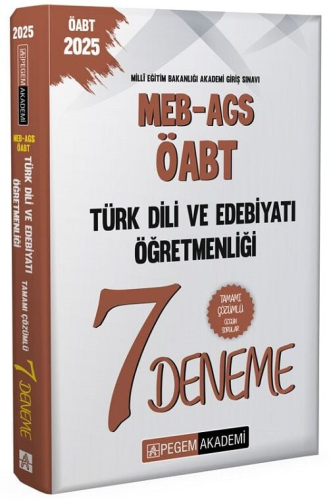 Pegem Yayınları 2025 ÖABT MEB-AGS Türk Dili ve Edebiyatı Öğretmenliği 7 Deneme Çözümlü