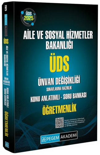 Pegem Yayınları 2025 ÜDS Aile ve Sosyal Hizmetler Bakanlığı Ünvan Değişikliği Sınavlarına Hazırlık Konu Anlatımlı Soru Bankası Öğretmenlik
