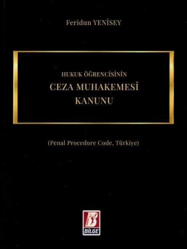 Hukuk Kitapları,Ceza Muhakemesi Hukuku, - Bilge Yayınevi - Ceza Muhake