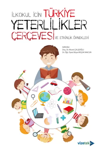 İlkokul İçi̇n Türki̇ye Yeterli̇li̇kler Çerçevesi̇ ve Etki̇nli̇k Örnekleri