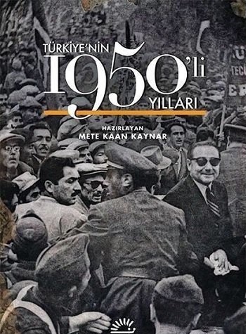 Türkiye'nin 1950'li Yılları (Ciltli) Kolektif