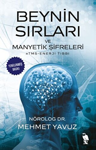 Beynin Sırları ve Manyetik Şifreleri RTMS - Enerji Tıbbı Mehmet Yavuz