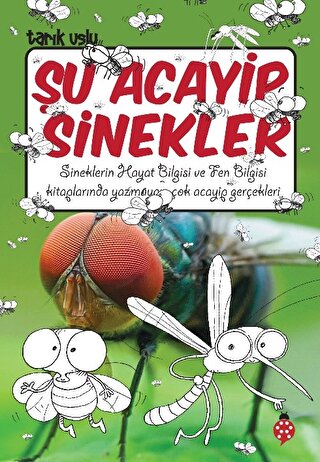 Şu Acayip Sinekler Tarık Uslu