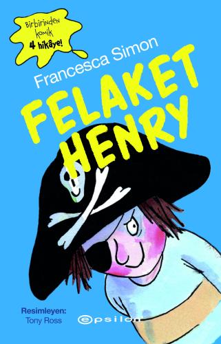 Çocuk Kitapları, - Epsilon Yayınları - Felaket Henry
