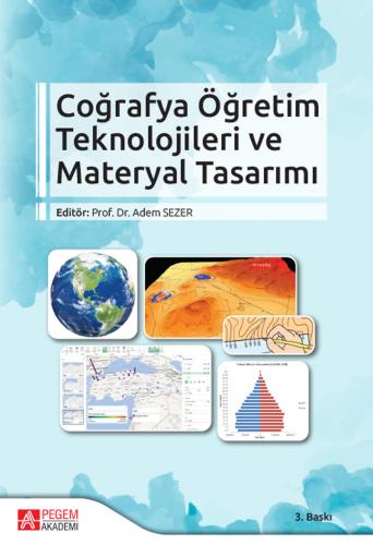 Coğrafya Öğretim Teknolojileri ve Materyal Tasarımı Adem Sezer