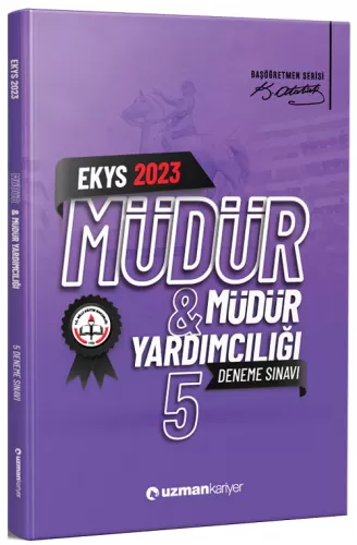 Uzman Kariyer Yayınları 2023 MEB EKYS Müdür ve Yardımcılığı 5 Deneme K