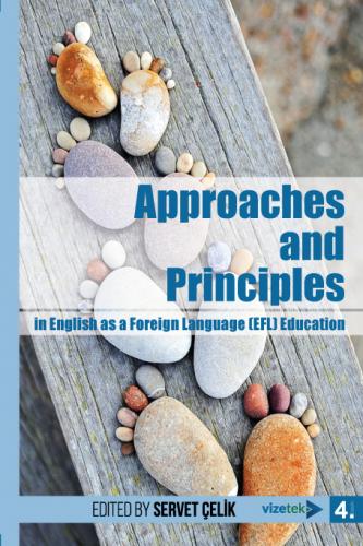 Approaches and Principles in English as a Foreign Language (EFL) Educa