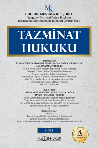 Borçlar Hukuku Özel - Tazminat Hukuku (2 Cilt) - Mustafa Kılıçoğlu - 3