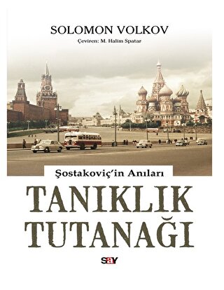 Tanıklık Tutanağı (Şostakoviç’in Anıları)