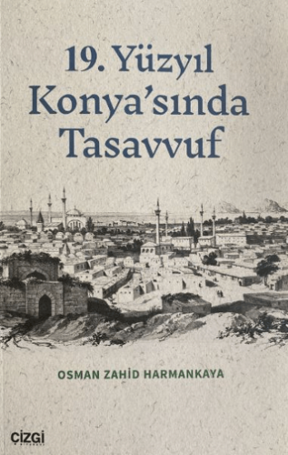 19. Yüzyıl Konya'sında Tasavvuf