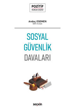 Sosyal Güvenlik Davaları Andaç Esemen