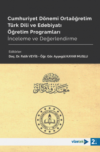 Cumhuriyet Dönemi Ortaöğretim Türk Dili ve Edebiyatı Öğretim Programla