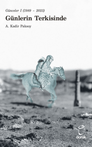 Günlerin Terkisinde