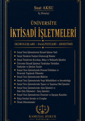 İdare Hukuku - Üniversite İktisadi İşletmeleri - Suat Aksu - Kamusal H